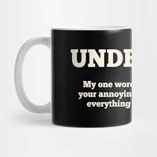 Undecided College-Bound Student Sarcasm Mug